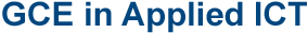 GCE in Applied ICT