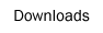 Downloads